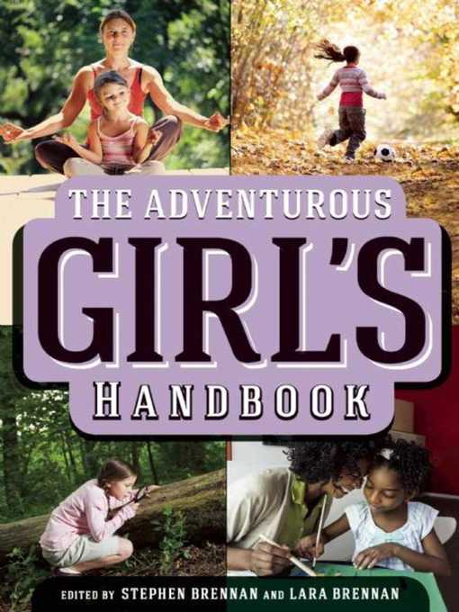 Title details for The Adventurous Girl's Handbook by Stephen  Brennan - Available